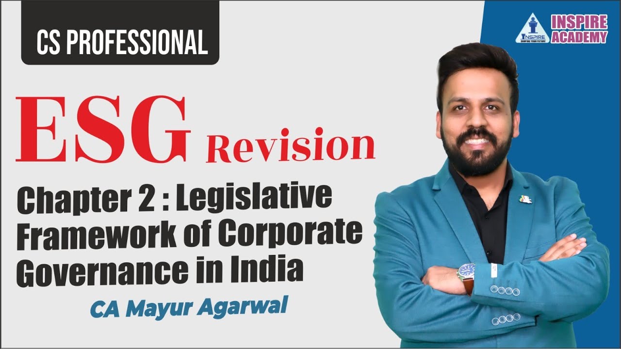 Legislative Framework of Corporate Governance| Chapter 2| Quick Revision | CA Mayur Agarwal