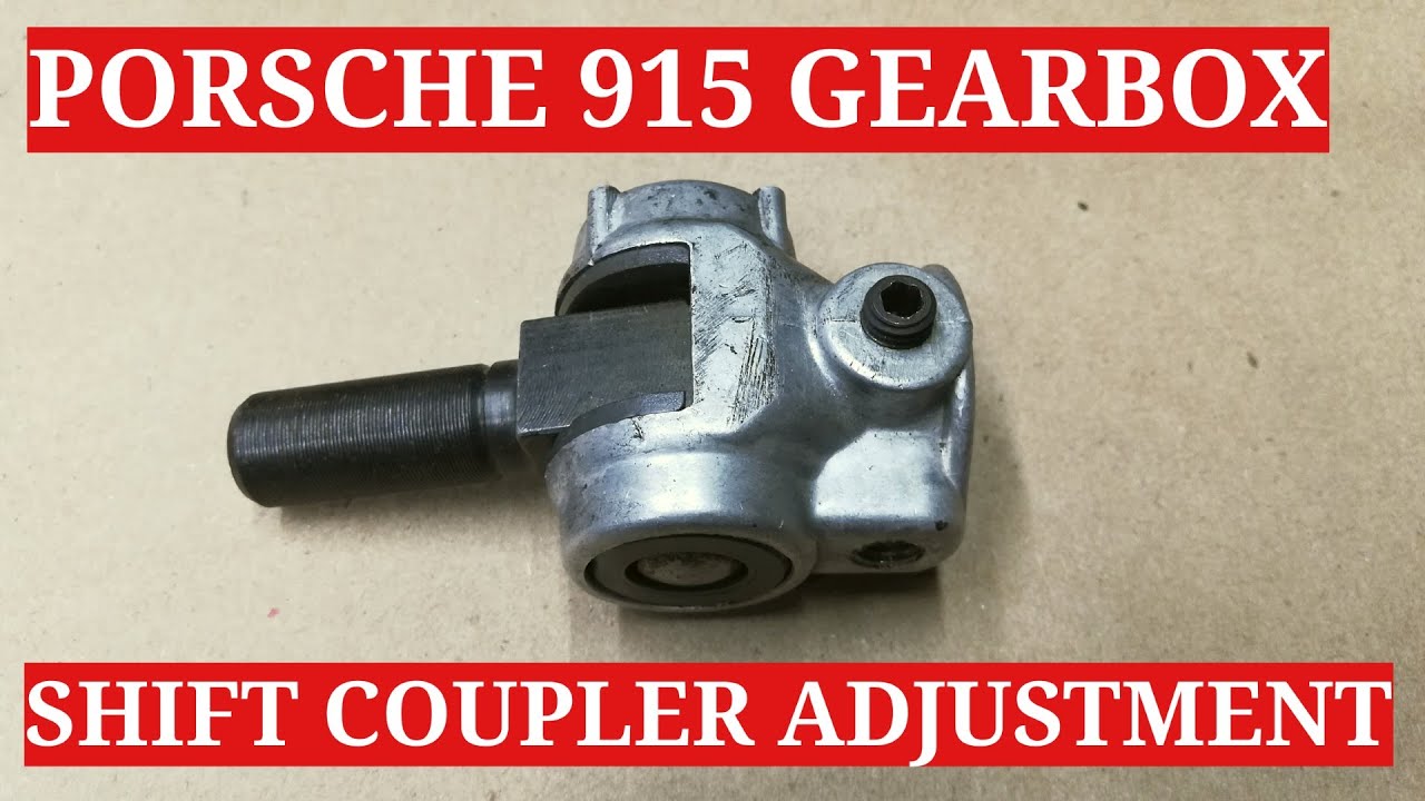 Air-cooled Porsche 911 915 Gearbox Shift Coupler DIY Adjustment