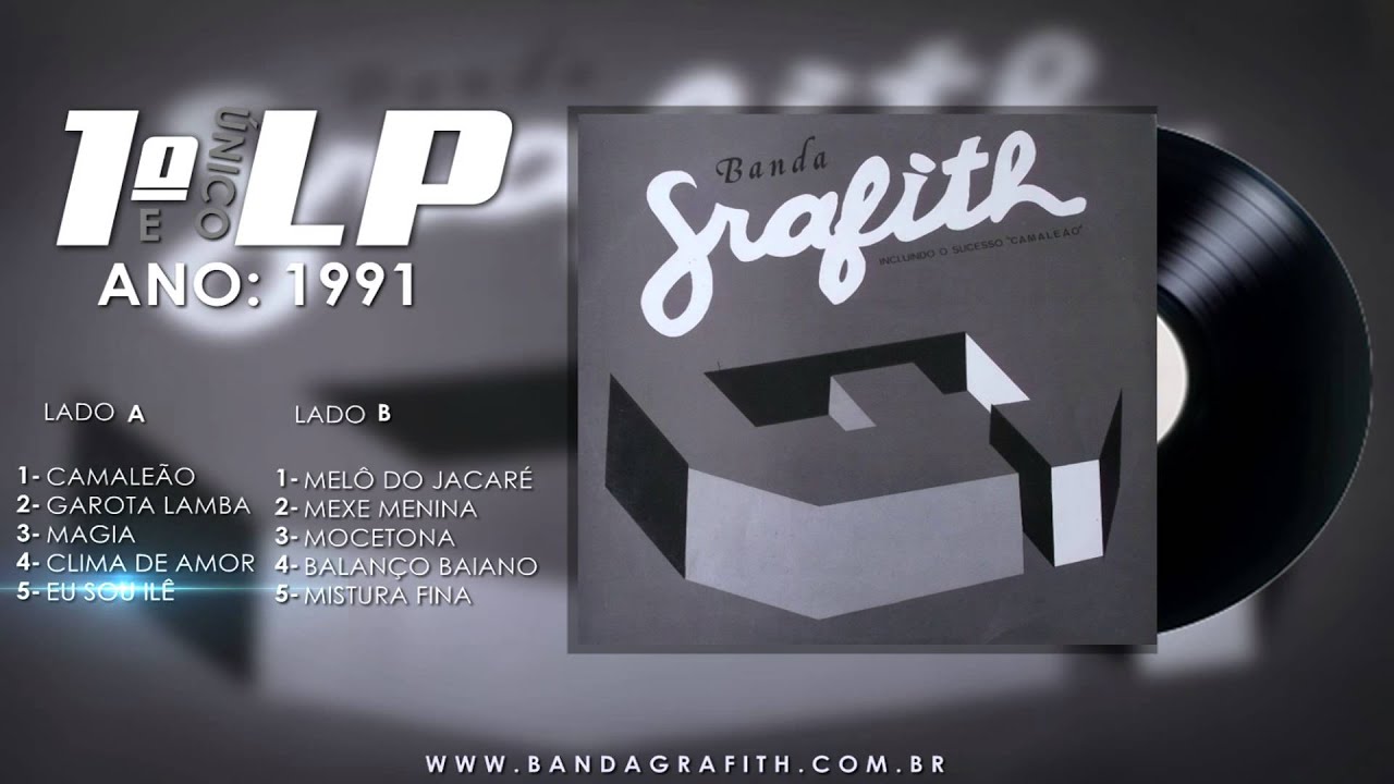 Banda Grafith - LP Camaleão 1991 [Completo]