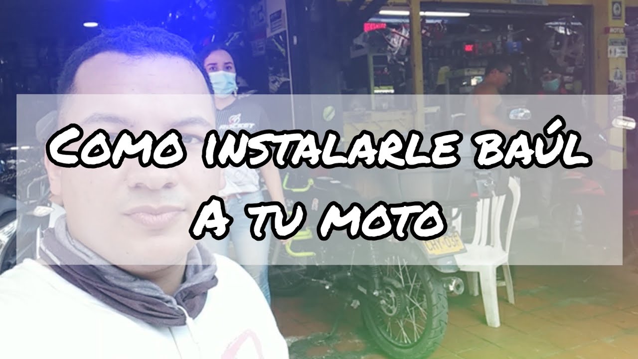 Como Instalar Baul o Maletero a tu moto / NKD125 || Mario Aventuras