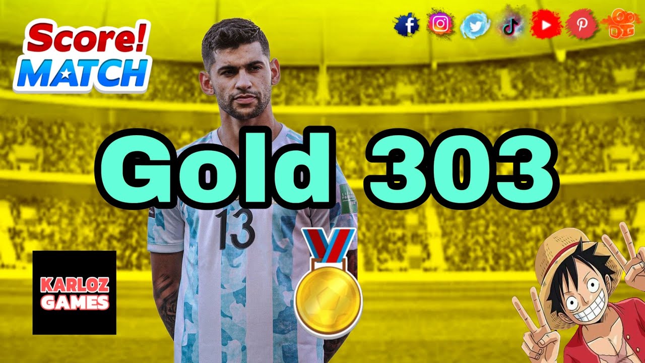 Gold 303 🏅.- Score! Match 🎮⚽️