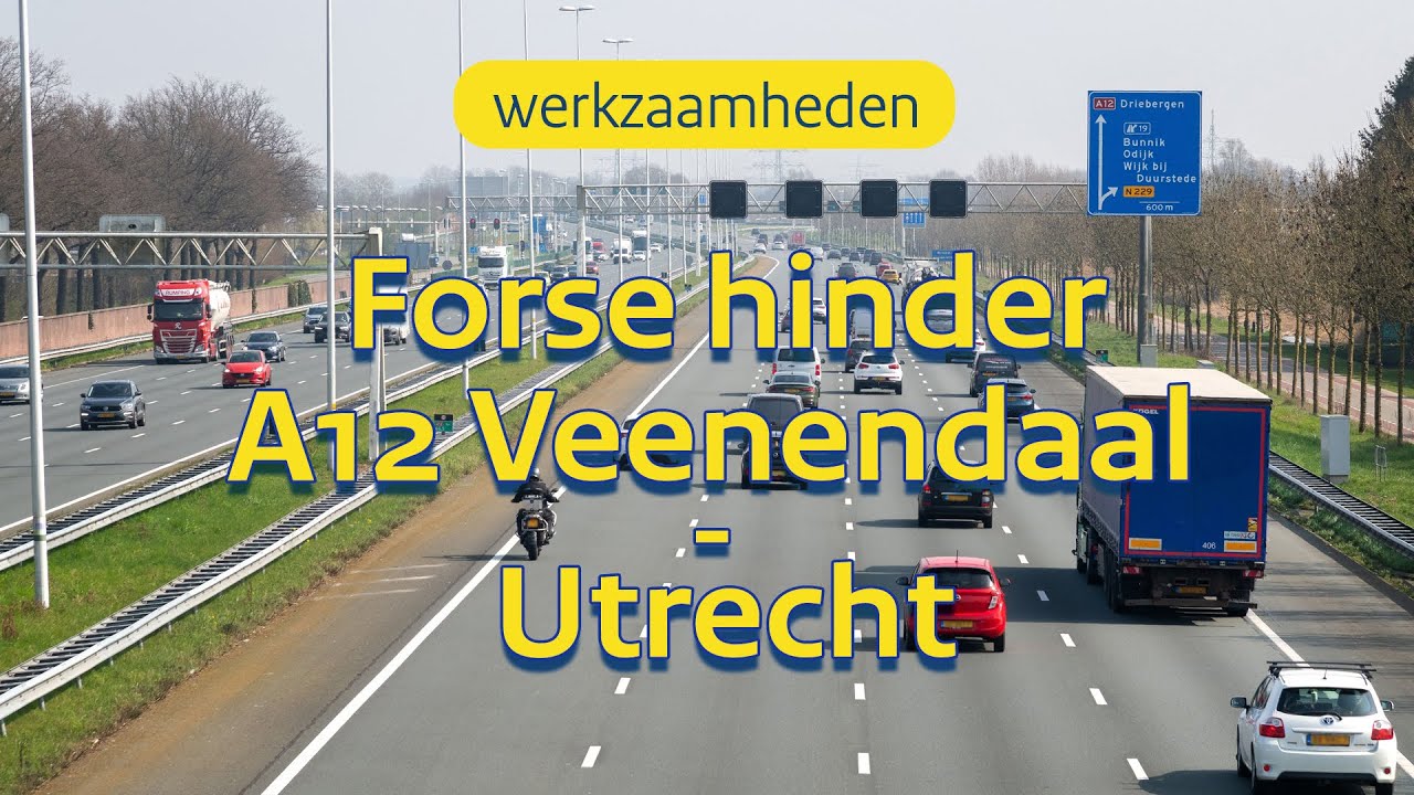 A12 in augustus dicht van Veenendaal naar Utrecht | RWSverkeersinfo