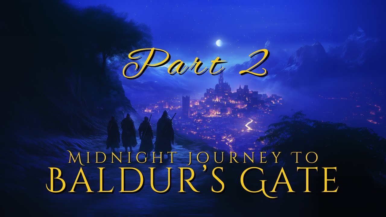 Midnight Journey To Baldur's Gate (Part 2) | Orchestral Fantasy Music | Baldur's Gate Inspired Music