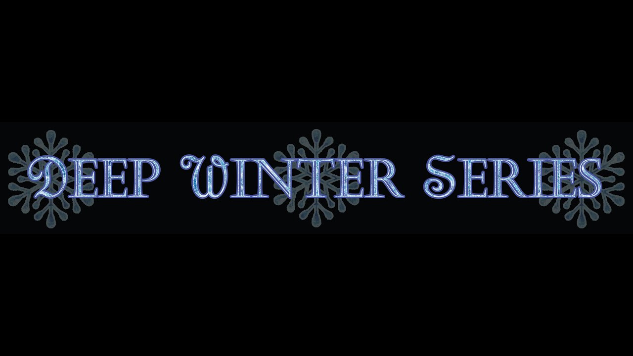 Deep Winter Series 3