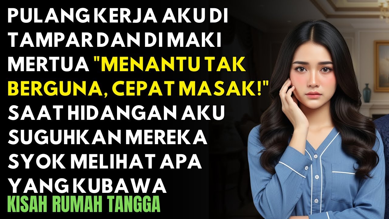 DITAMPAR & DIHINA TAK GUNA, ISI PIRING MAKAN MALAMKU BIKIN MERTUA JADI GELANDANGAN!