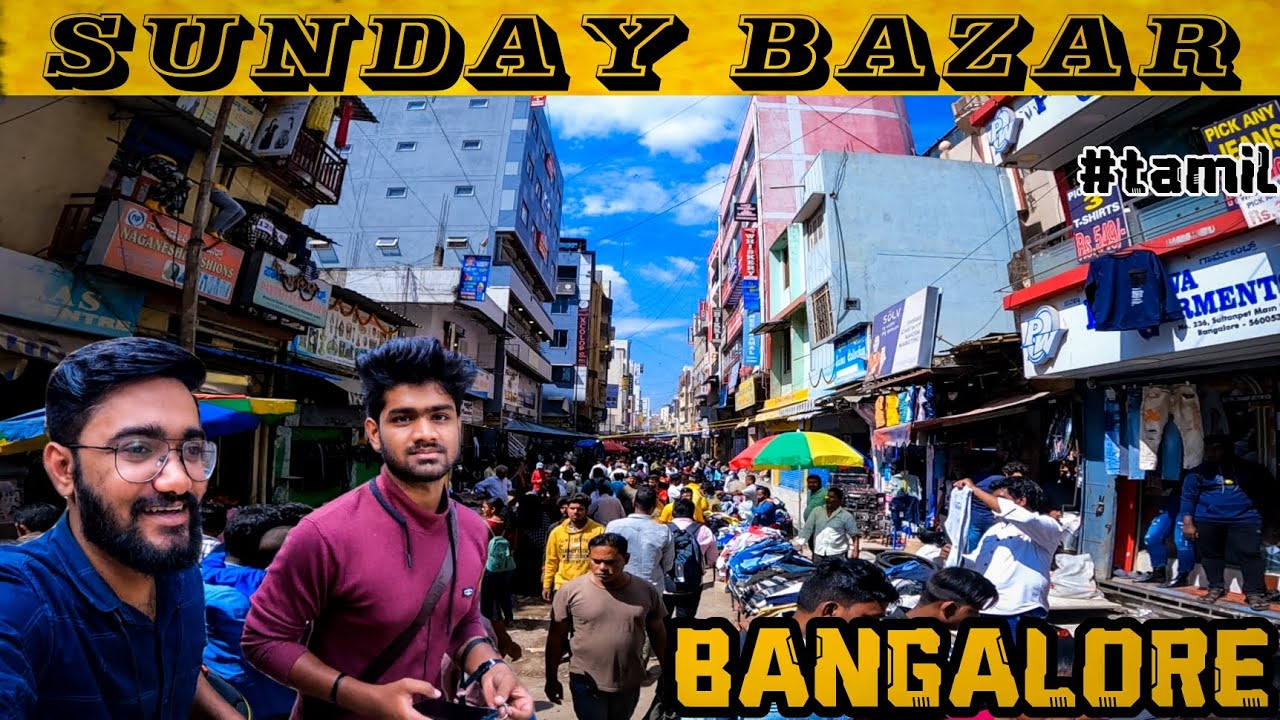 Bangalore Sunday Bazar | Chickpet Market | Chor bazar | #tamil #bazar #shopping #market #bangalore