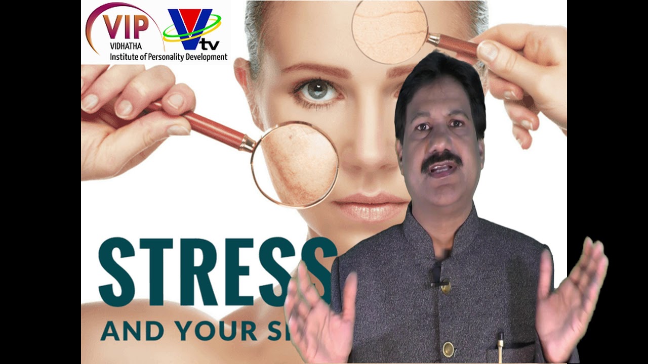 Effect of Stress on Skin-KRANTIKAR -PSYCHOLOGY & HYPNO THERAPY