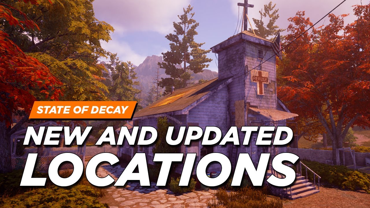 State of Decay 2 - New & Updated HOMECOMING Locations (Spoilers)