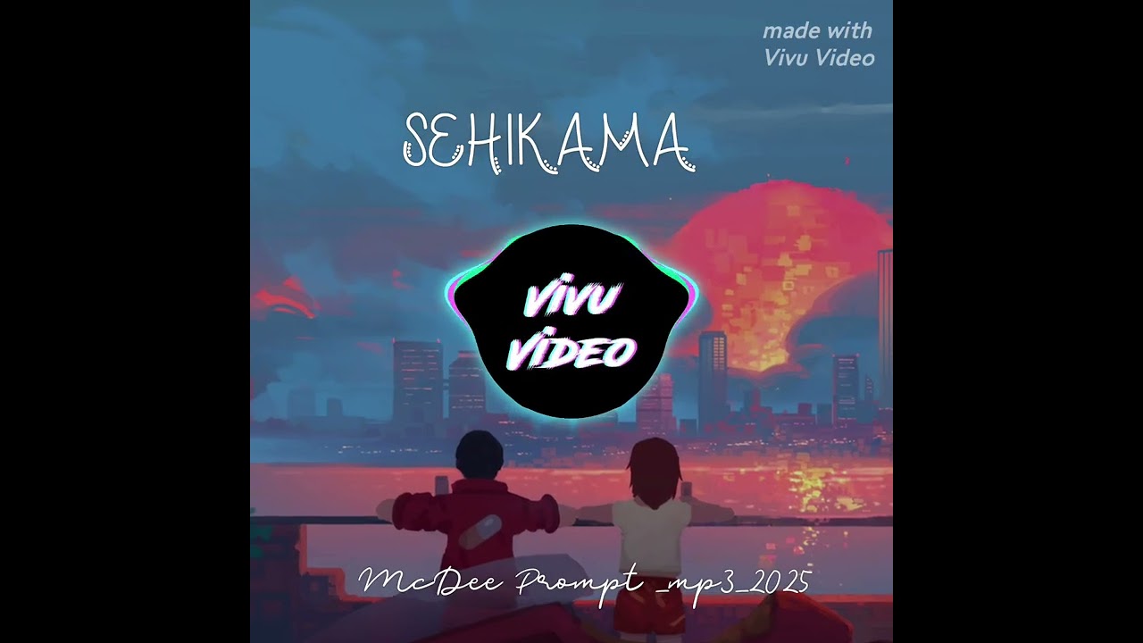 Sehikama_McDee prompt_mp3_2025