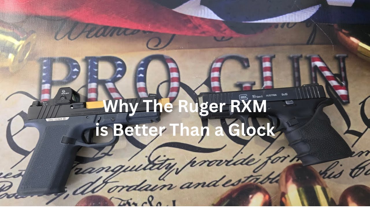 Ruger RXM против Glock — почему Ruger RXM — лучший выбор