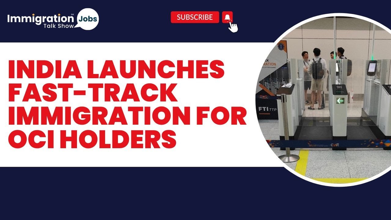 India Launches Fast-Track Immigration for OCI Holders #OCI cardholder #automatedegates