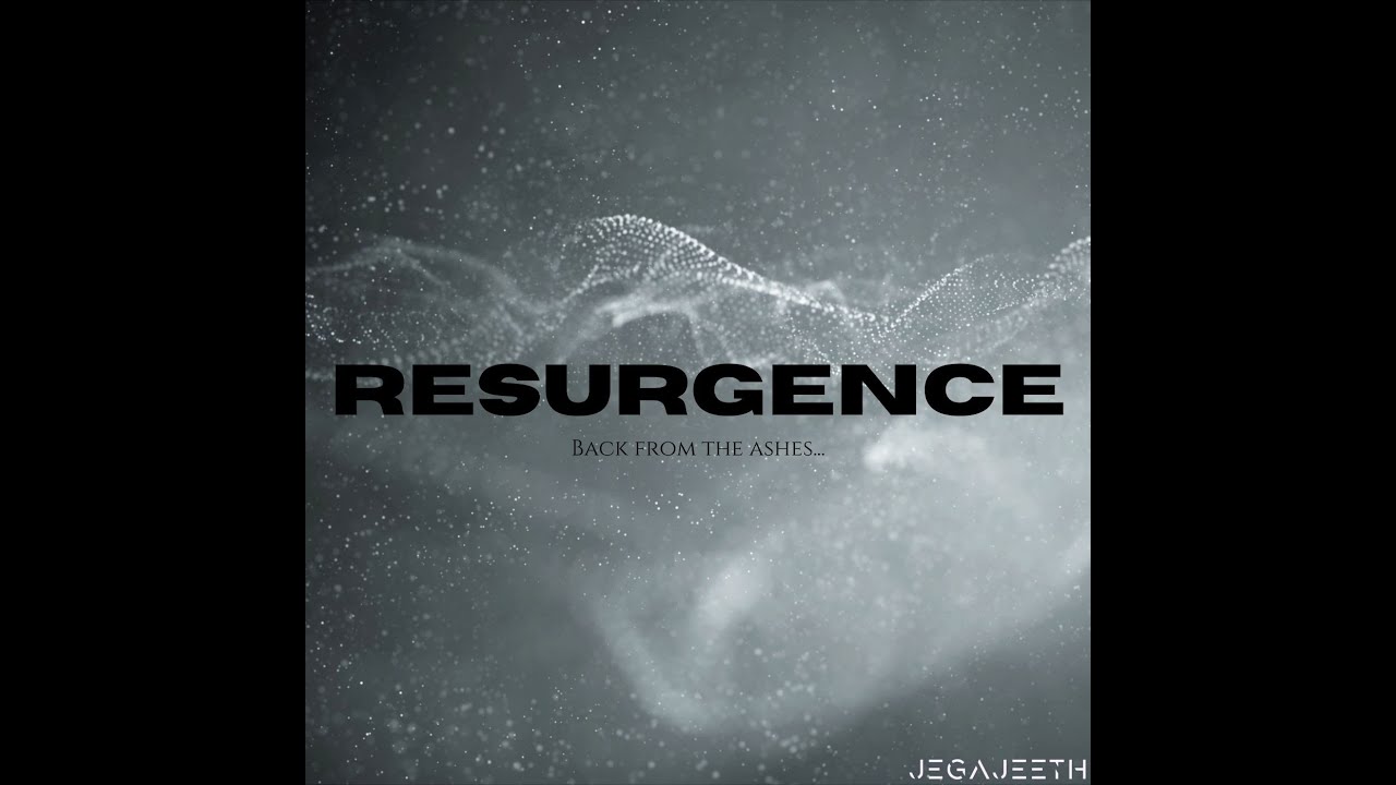 Resurgence - Jegajeeth
