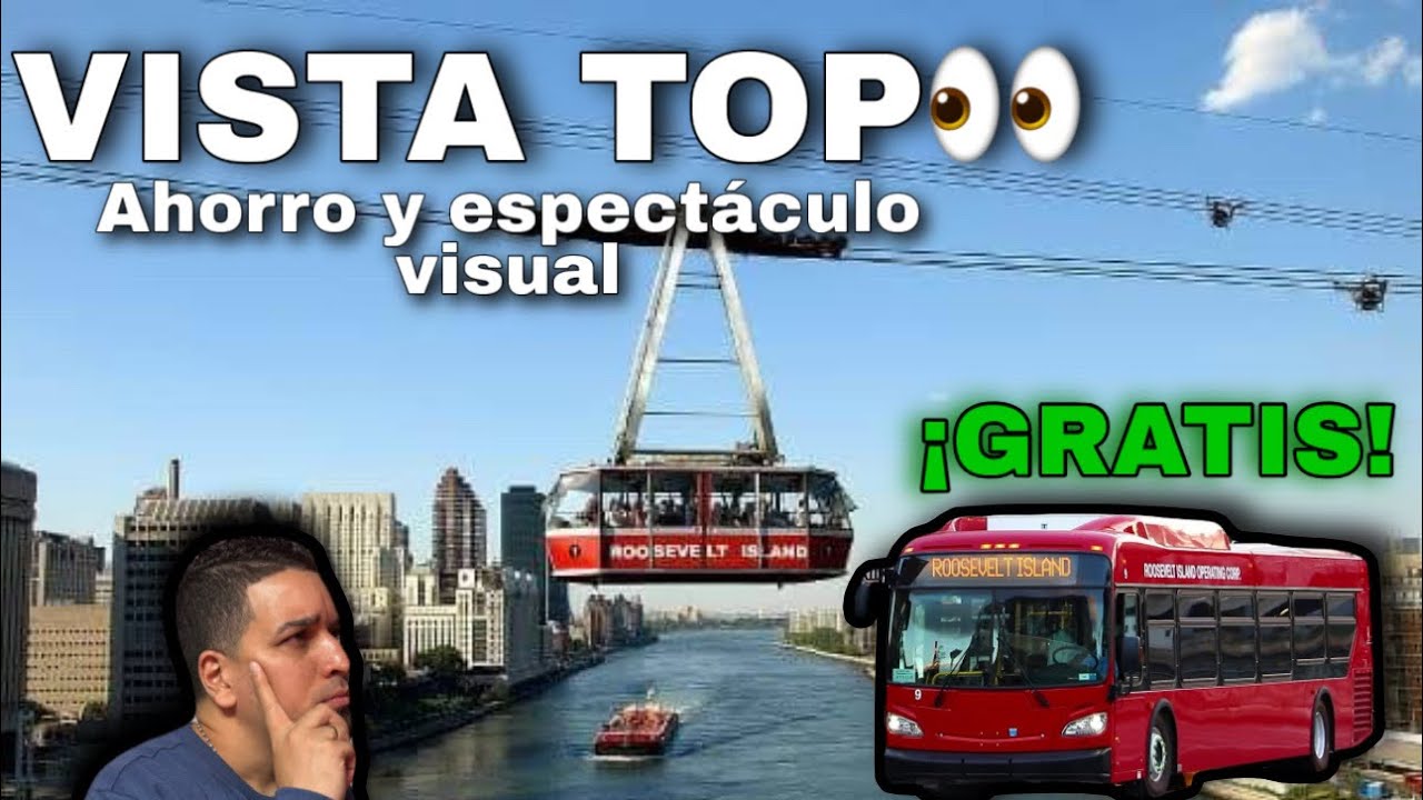Mejor mirador de MANHATTAN + Bus GRATIS! y teleferico aereo (Roosvelt Island)