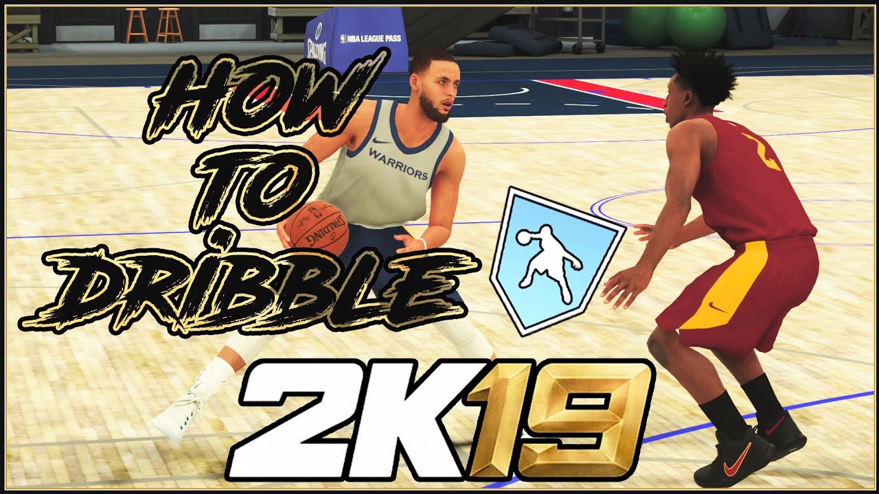 NBA 2K19 HOW TO DRIBBLE TUTORIAL
