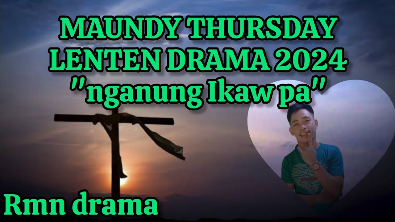 Lenten drama 2024 