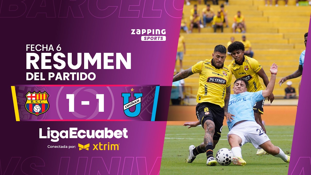Barcelona SC 1 - 1 U. Cat&oacute;lica / Fecha 6 / Liga Ecuabet conectada por Xtrim 2026