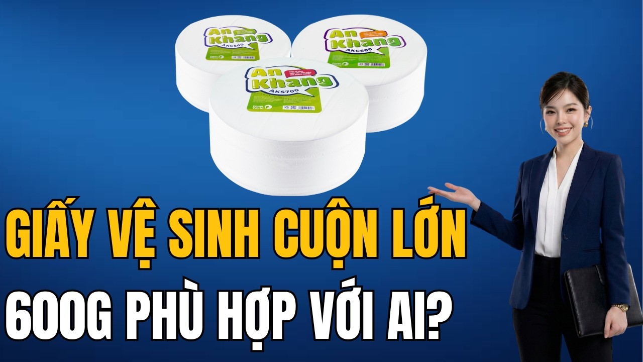 Giấy Vệ Sinh Cuộn Lớn 600g Phù Hợp Với Ai? Đừng Chọn Sai Loại Gây Tốn Kém! | Thế Giới Giấy