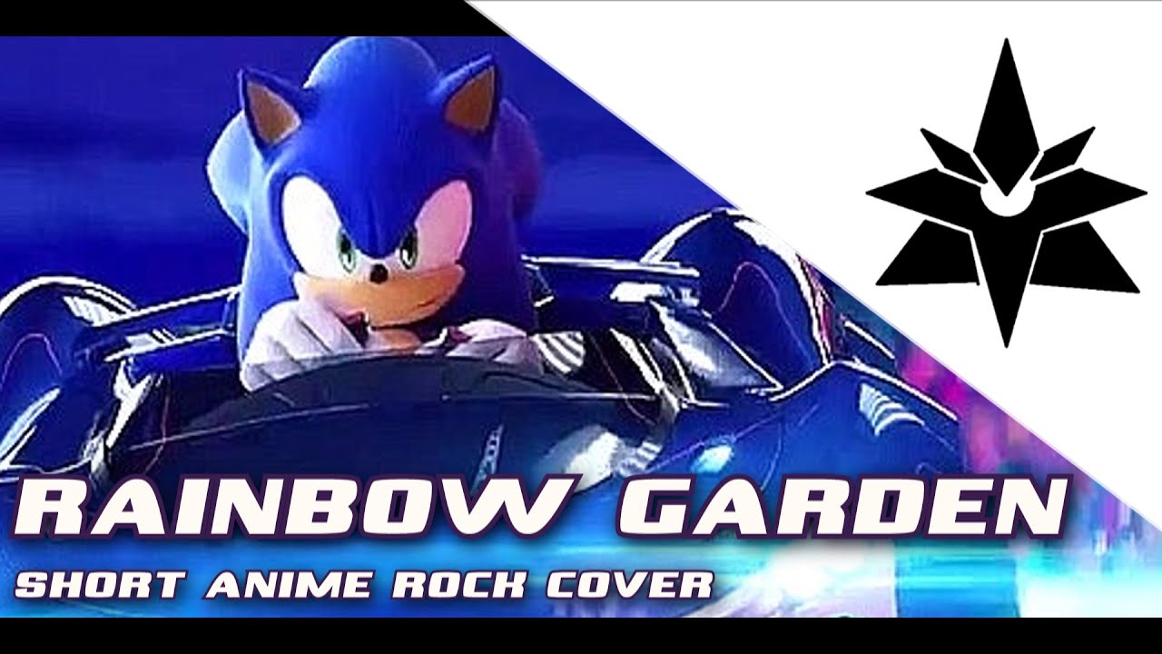 [TNH Nebula] Sonic Racing: CrossWorlds | Rainbow Garden REMIX (SHORT ANIME OP Styled Rock Cover)