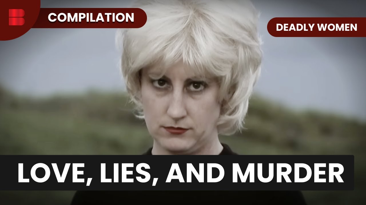Women Who Kill Without Mercy | Deadly Women | True Crime