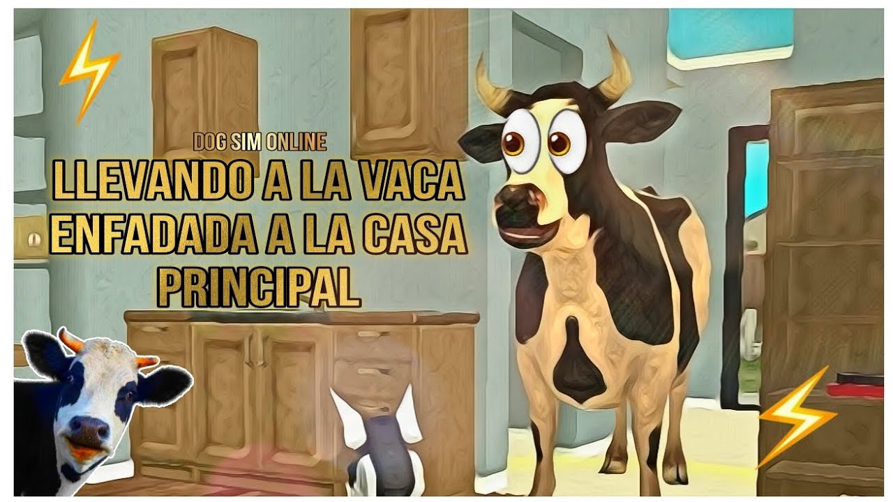 Dog Sim Online: ¡Vaca en la casa! || Agent Galgo