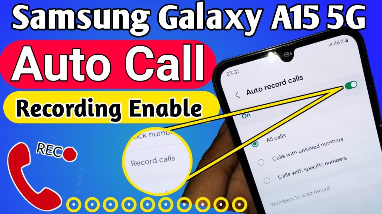 Samsung Galaxy A15 5G: автоматическая запись вызовов