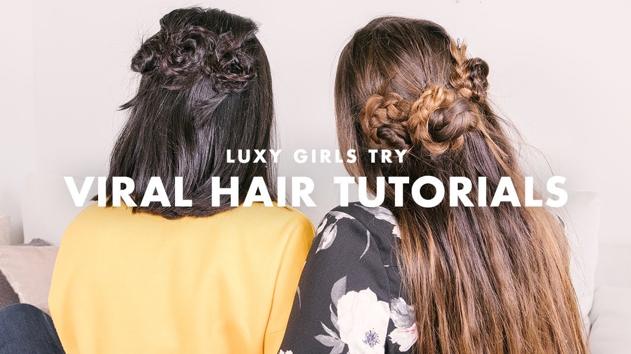 Viral Hair Tutorials (Instagram & Pinterest) | Luxy Girls Try