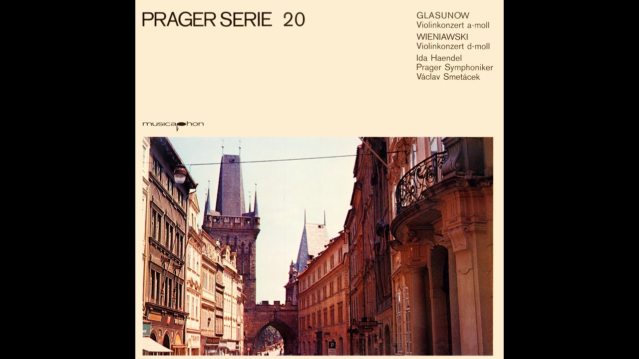 Glazunov: Violin Concerto in A minor, Op. 82 - Ida Haendel, V&aacute;clav Smet&aacute;ček, Prague Symphony Orch.