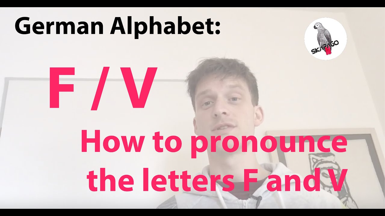 German alphabet (F / V): how to pronounce the letters F and V