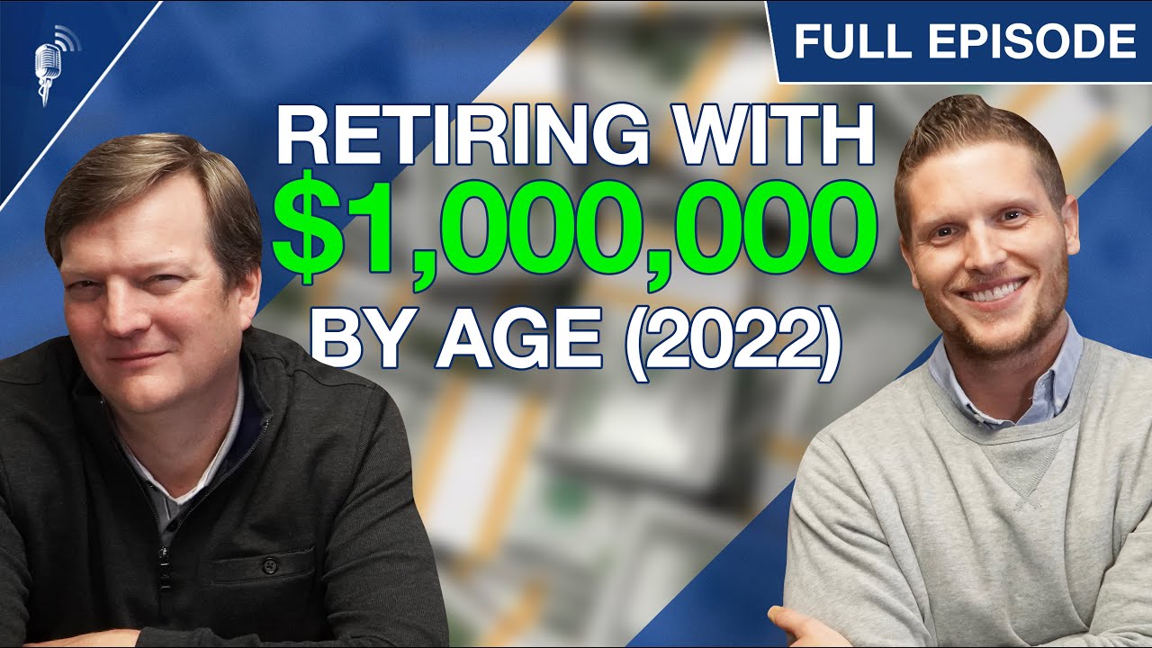 Retiring With $1,000,000 By Age (Is $1M Enough?!)