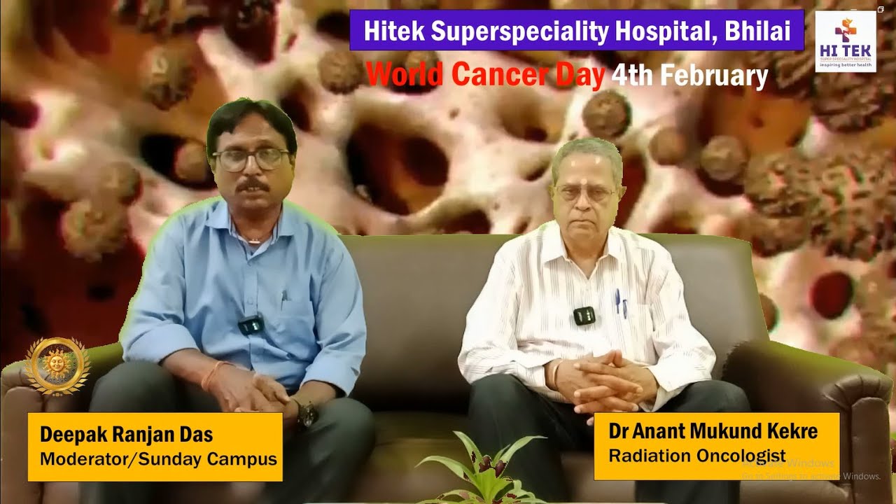 World Cancer Day | Dr Anant Mukund Kekre | Hitek Hospital 