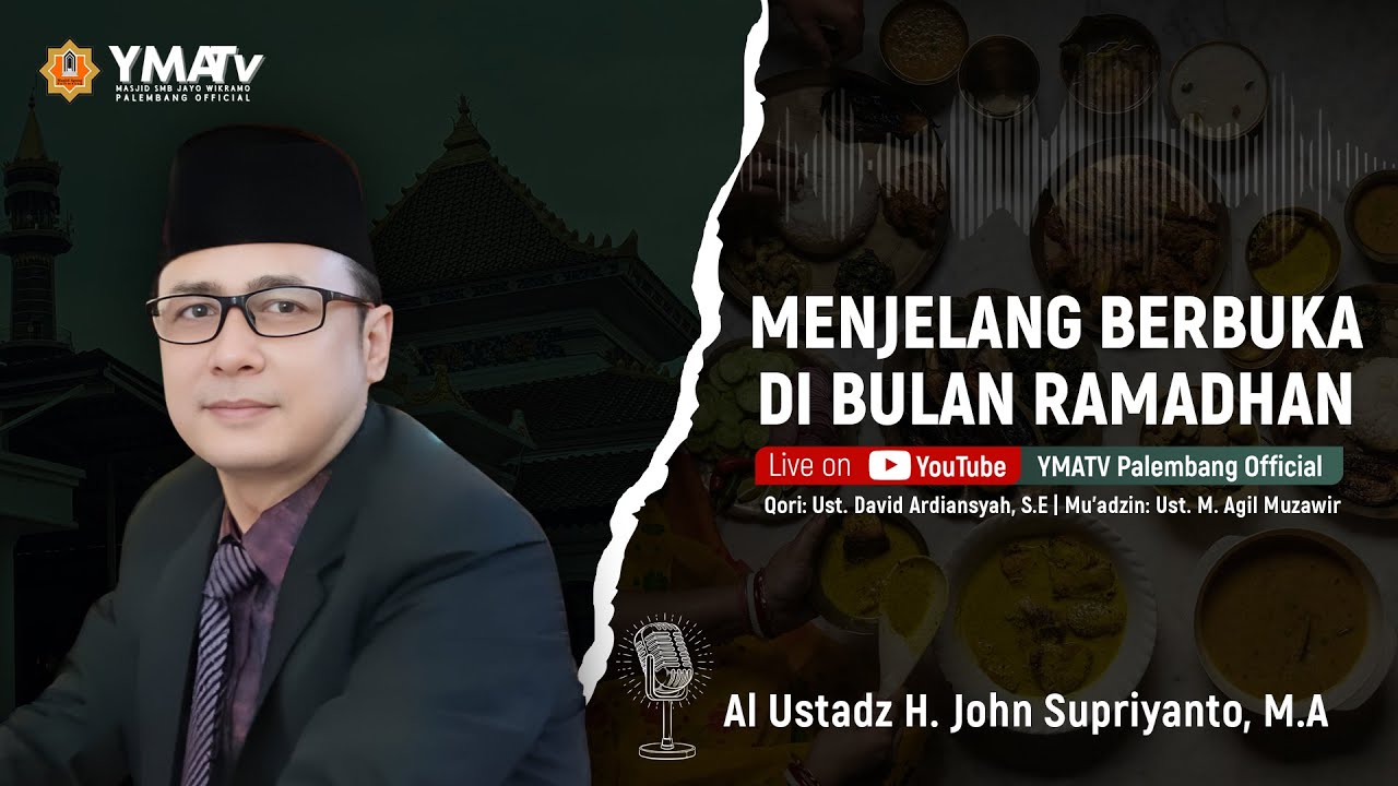 [ LIVE ] CAWISAN MENJELANG BERBUKA PUASA | AL USTADZ H JOHN SUPRIYANTO, M.A.