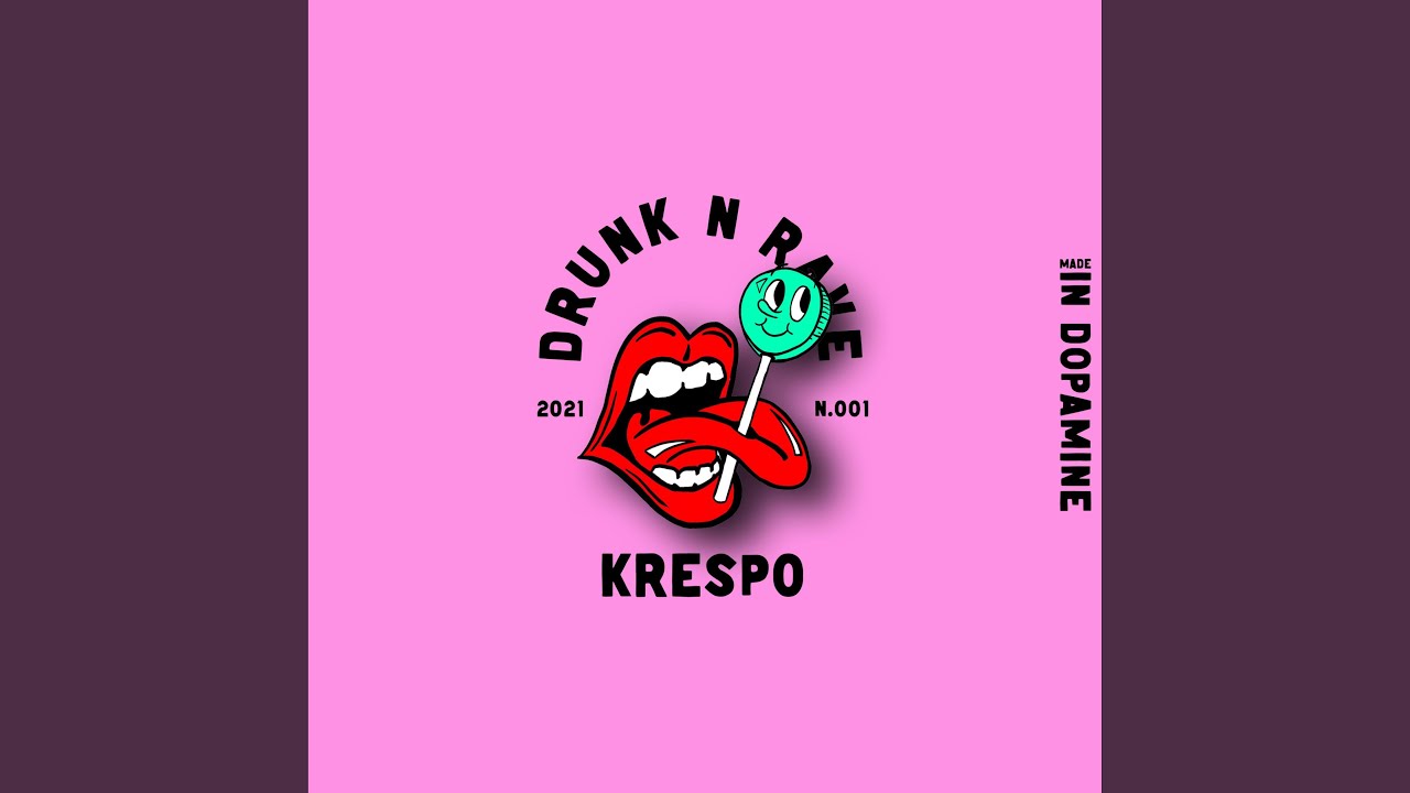 Drunk N Rave (Extended Mix)