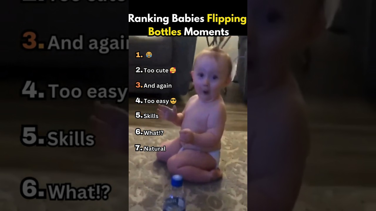 Ranking Babies Flipping Bottles Moments