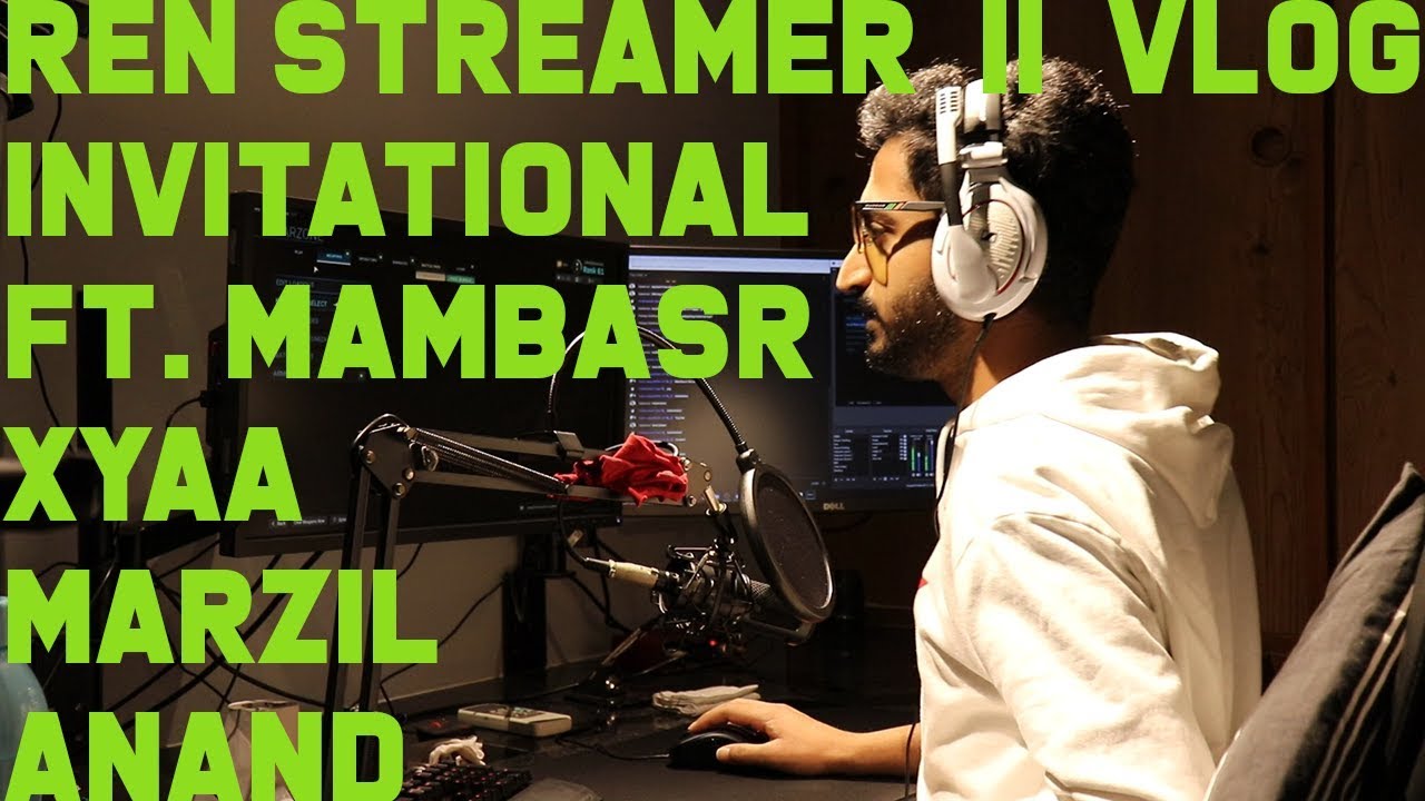 REN Streamer Invitational VLOG, also I found a hacker. | VLOG 2