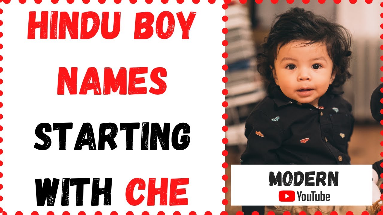 💖 2025 ᐅ Che name list boy Hindu | Baby boy names starting with Che Hindu | Che starting boy names