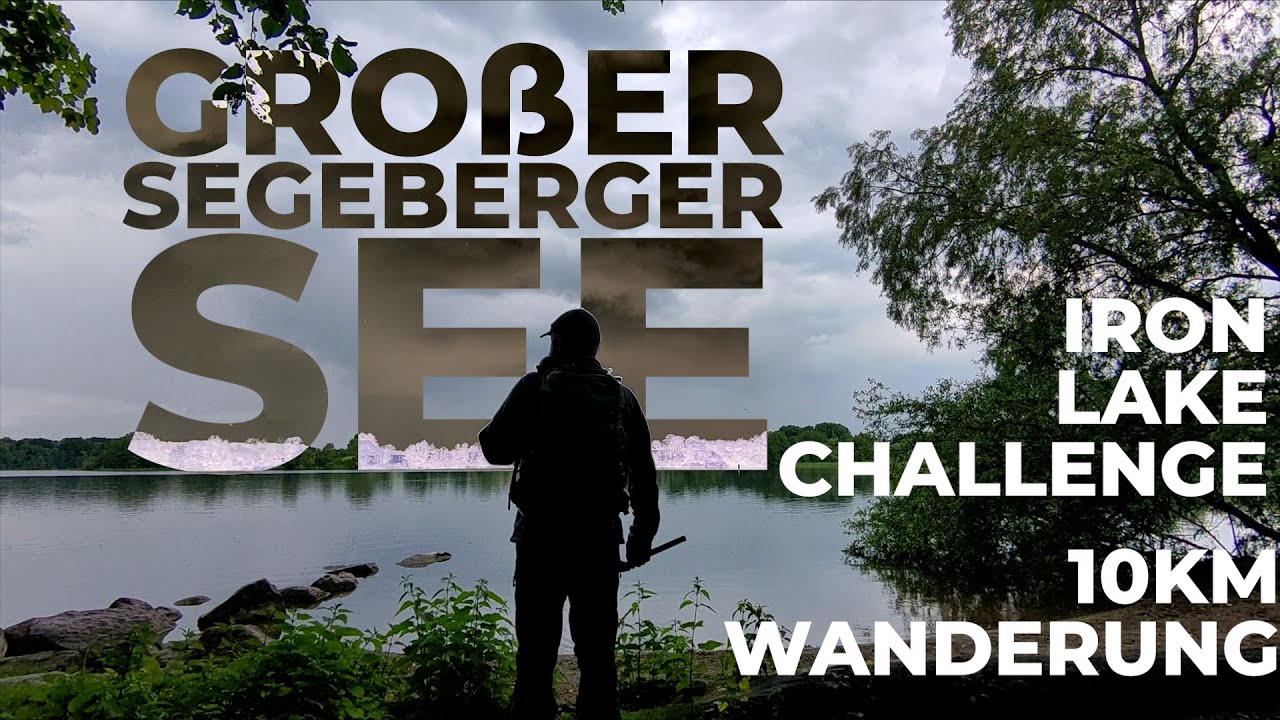 Iron Lake Challenge 🥾 See Nr. 5 – Rund um den Großen Segeberger See 🌊🌿