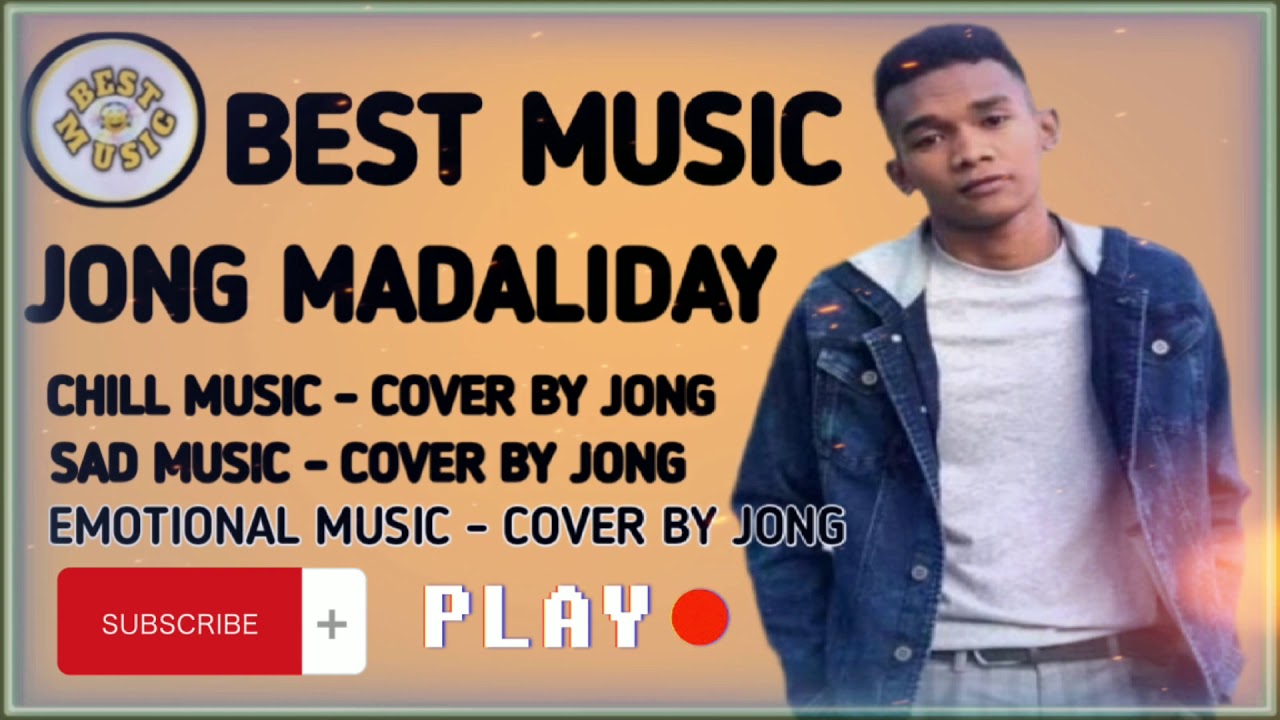 JONG MADALIDAY SONG COMPILATION | JONG MADALIDAY SONG