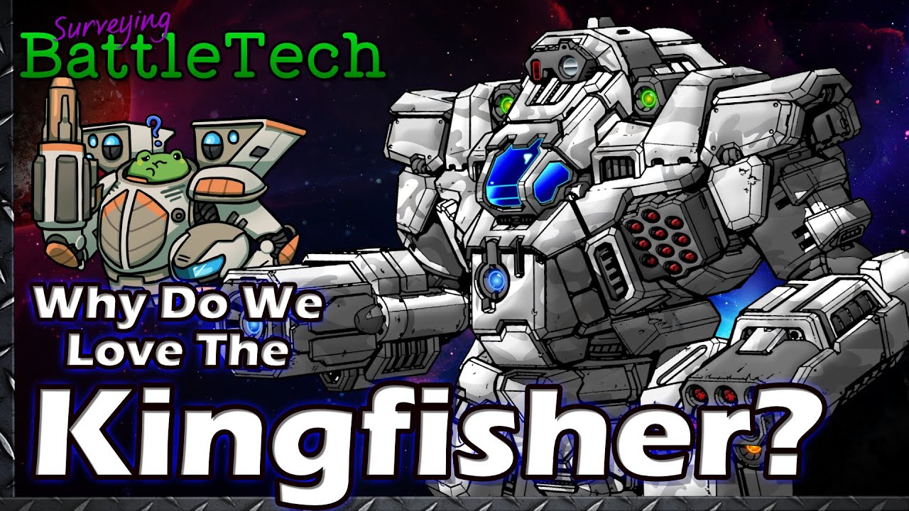Why do we Love the Kingfisher?  #BattleTech Lore & History