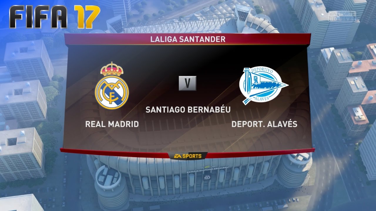 FIFA 17 - Real Madrid vs. Deportivo Alavés @ Estadio Santiago Bernabéu