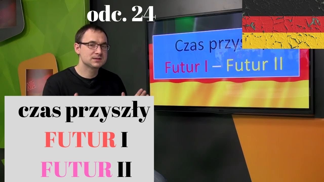 Niemiecki w parę minut 24 -  Czas przyszły Futur I i Futur II - gerlic.pl
