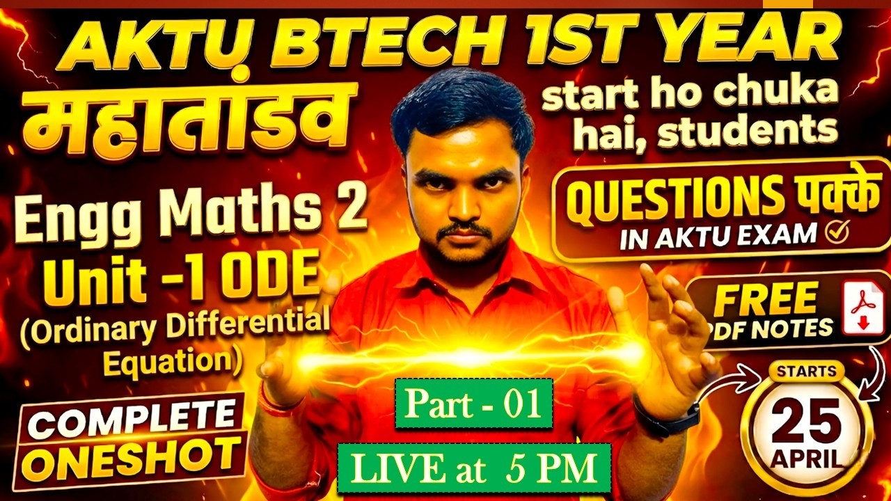 AKTU Maths 2 Unit 1 One Shot 🔥 ODE Complete | Questions 100% Exam Mein 💯 #maths2 #aktumaths2