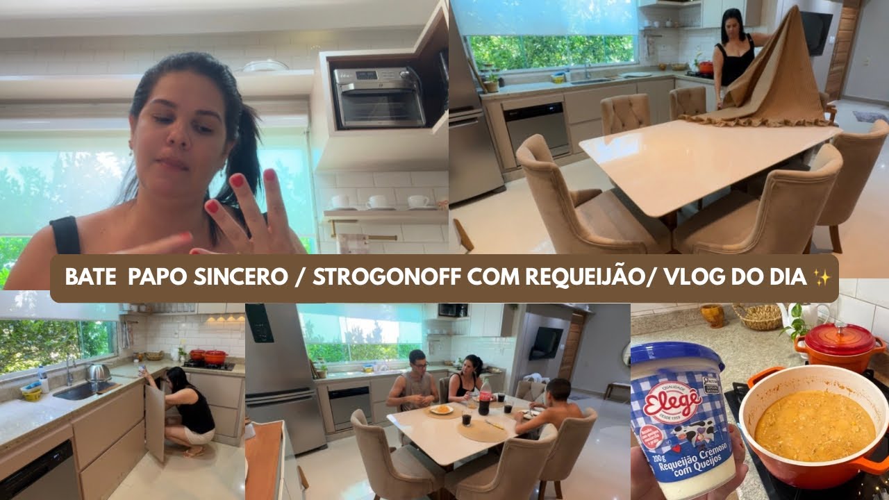 BATE PAPO SINCERO + ALMOÇO EM FAMÍLIA 😱 STROGONOFF CREMOSO COM REQUEIJÃO | VLOG REAL