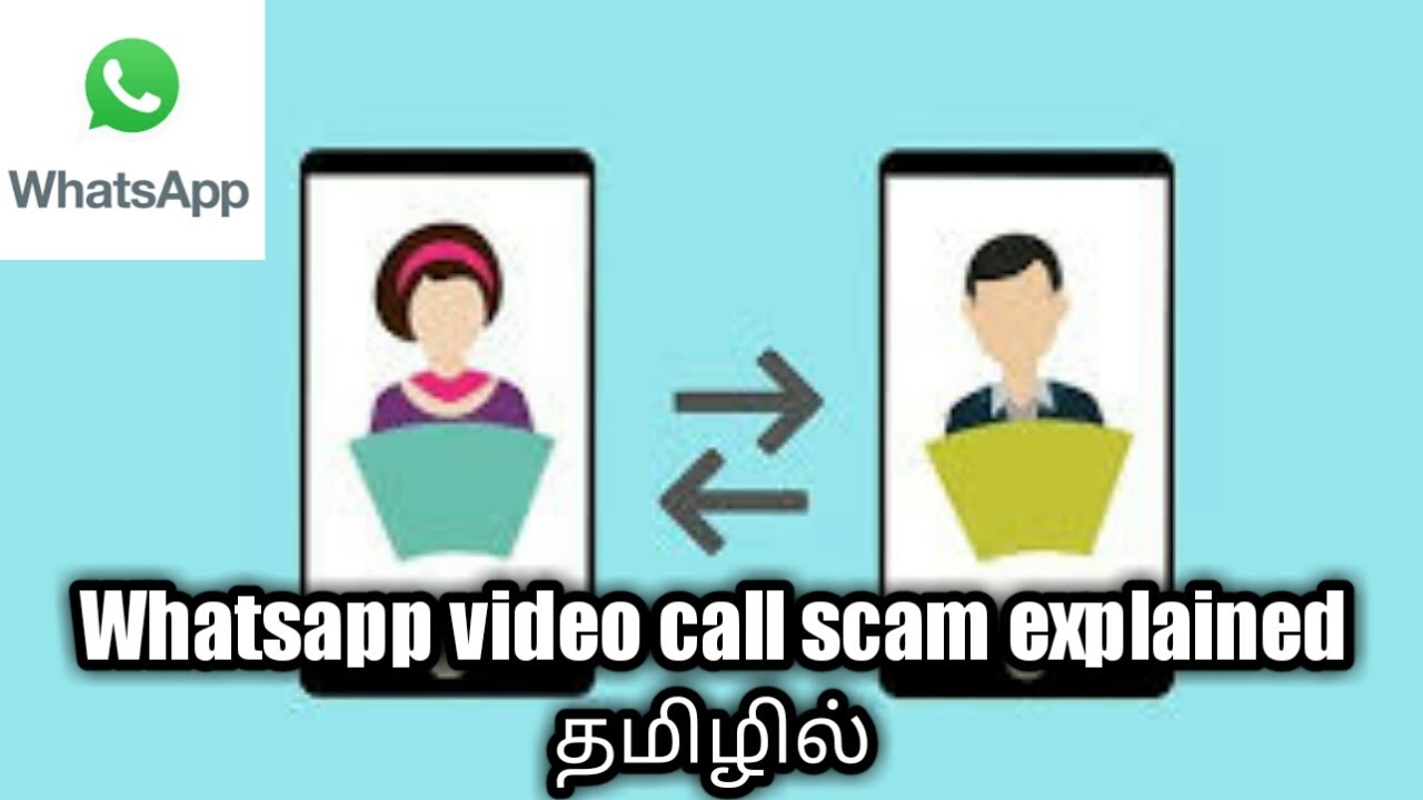 Whatsapp video call scam | Tamil Tech Leader