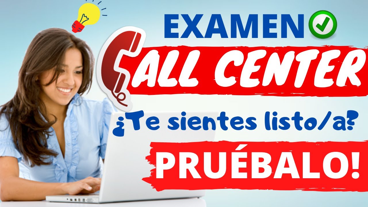 Test para CALL CENTER | Prueba tus conocimientos
