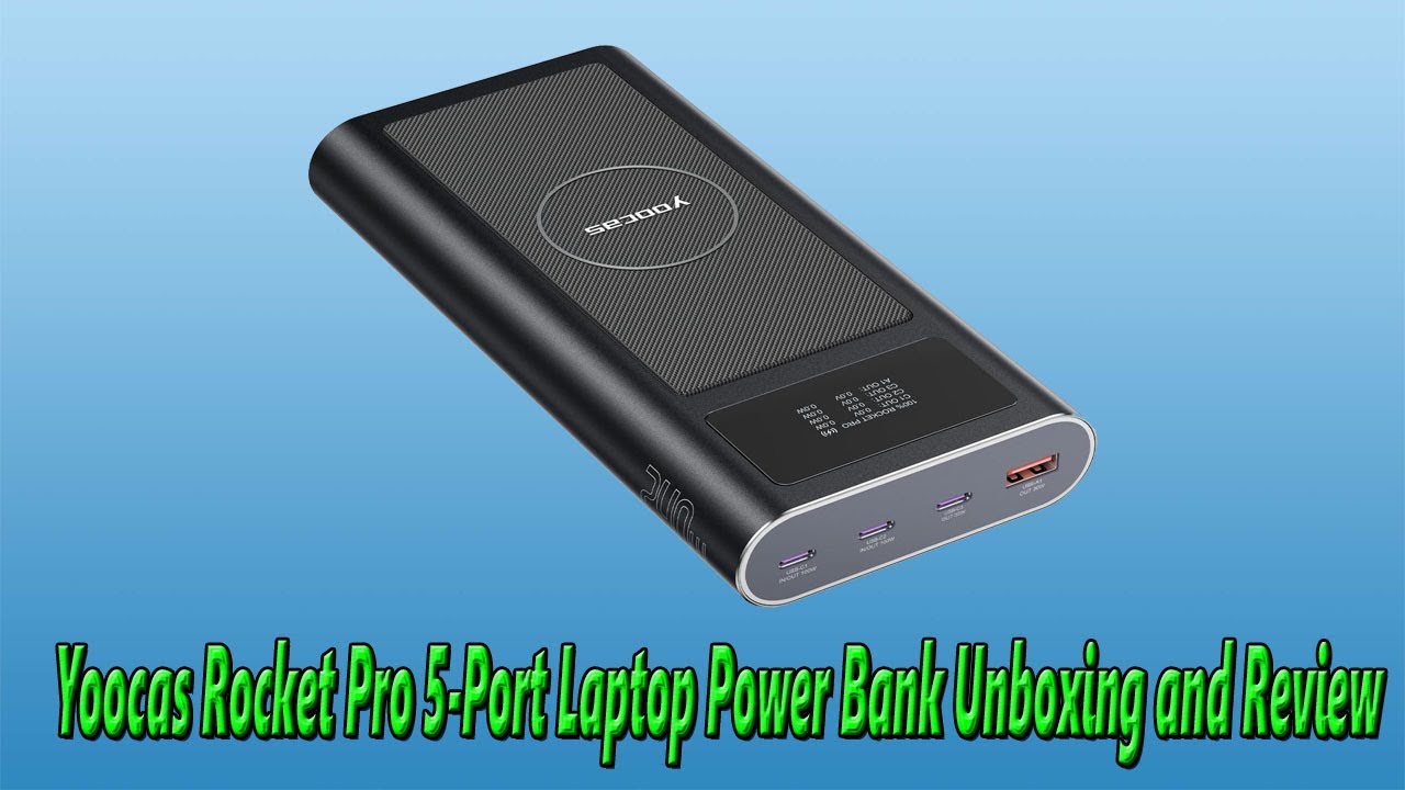 Yoocas Rocket Pro 5 Port Laptop Power Bank Unboxing and Review