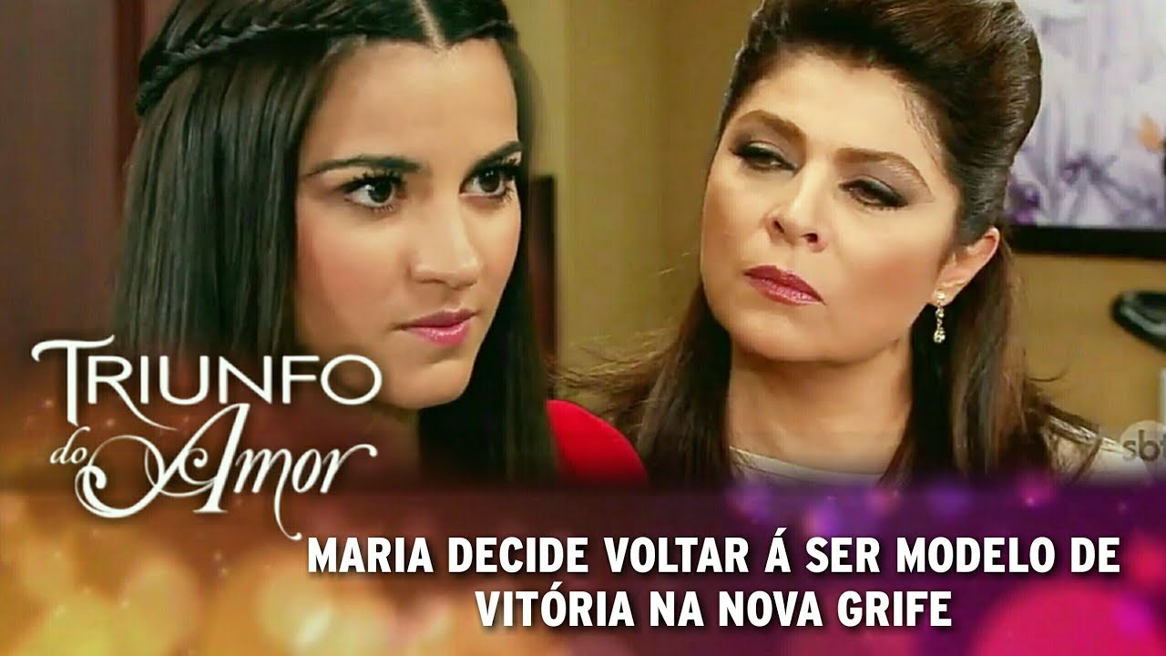 Triunfo do Amor - Maria decide voltar á ser modelo de Vitória