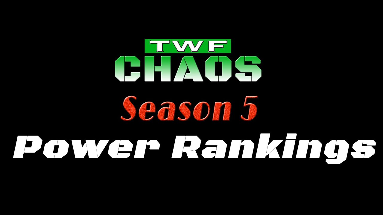 TWF Season 5 Power Rankings! Who Stands Above All After An Incredible Season?!?! (TWF PR #2)