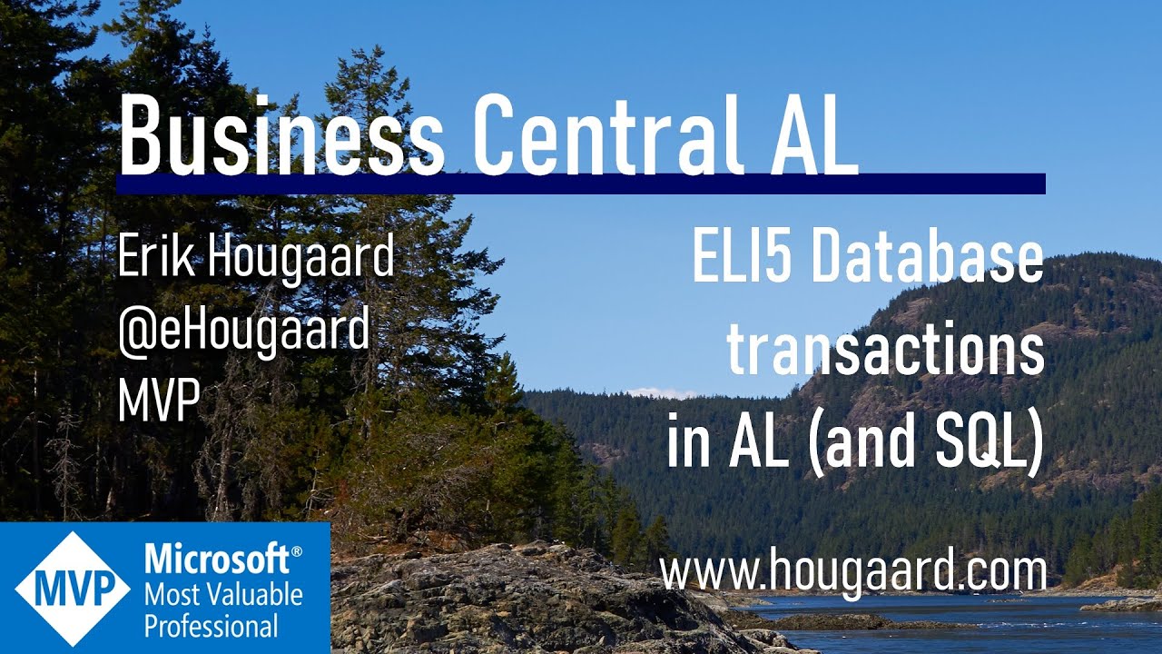 Транзакции базы данных ELI5 в AL (и SQL) с Business Central