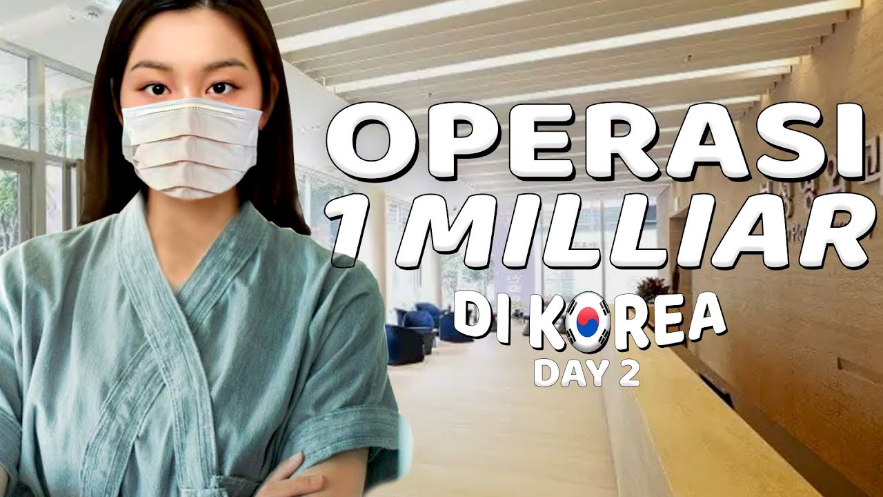 Journey Dimulai !!! Hari H Operasi di Korea! Part 2
