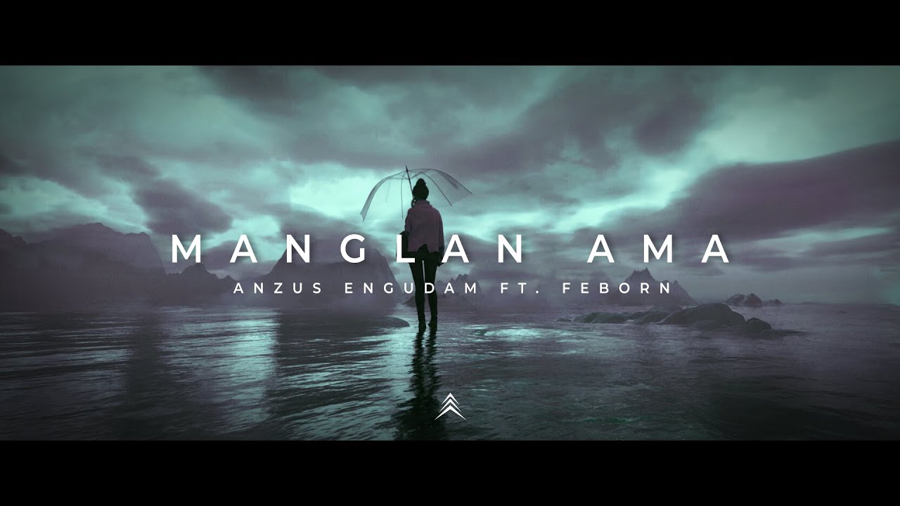 Anzus Engudam ft. Feborn - Manglan Ama || Official Lyrics Video